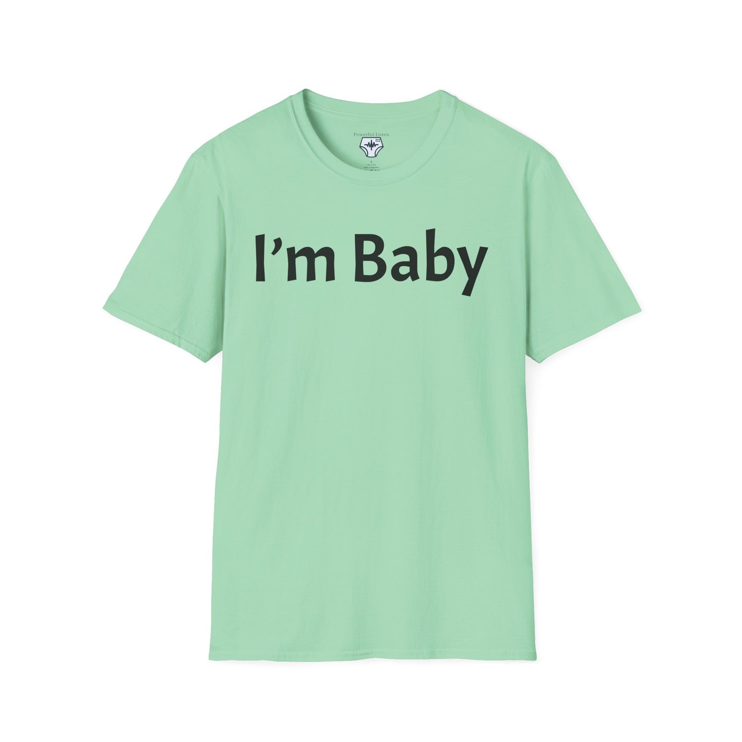 I’m Baby T-Shirt