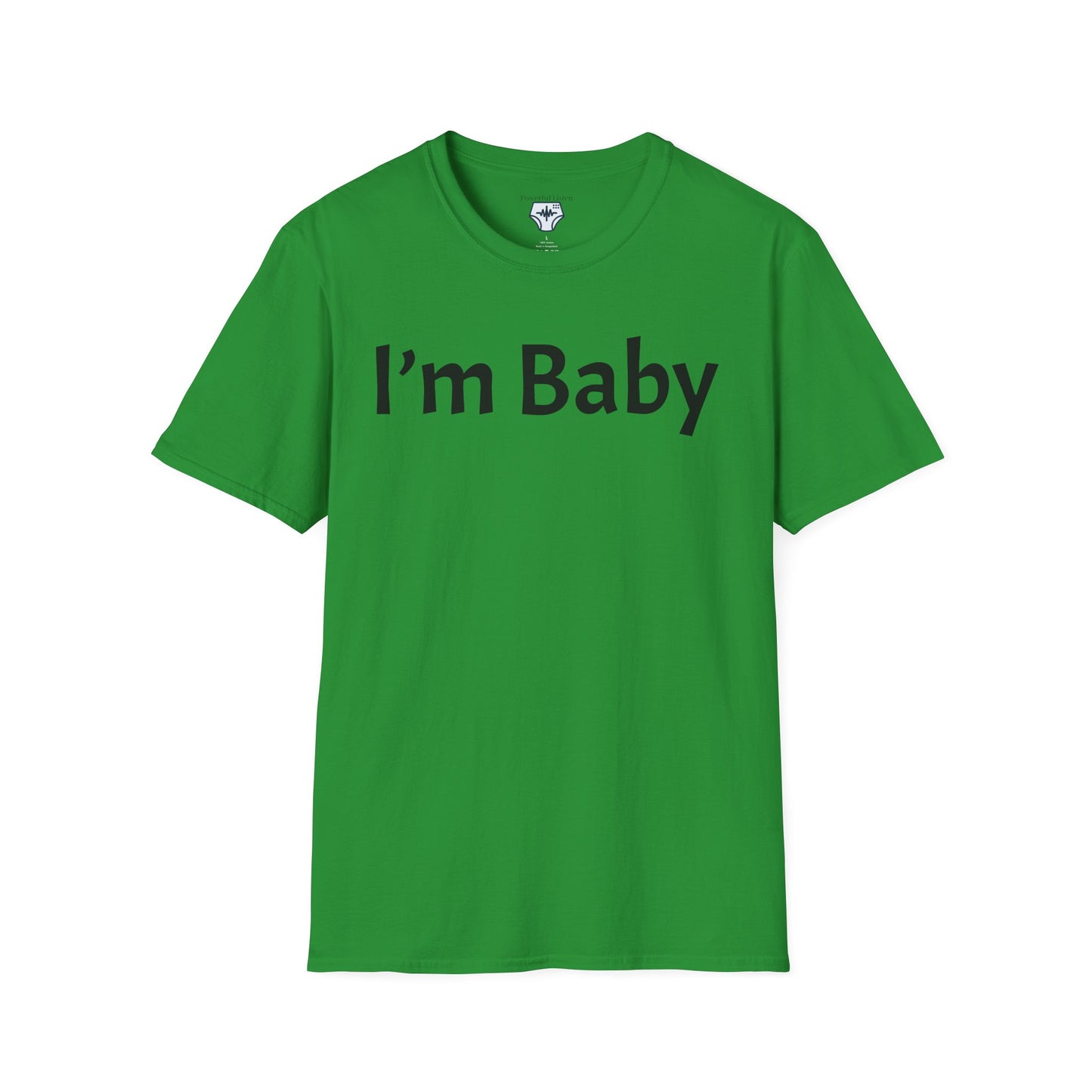I’m Baby T-Shirt