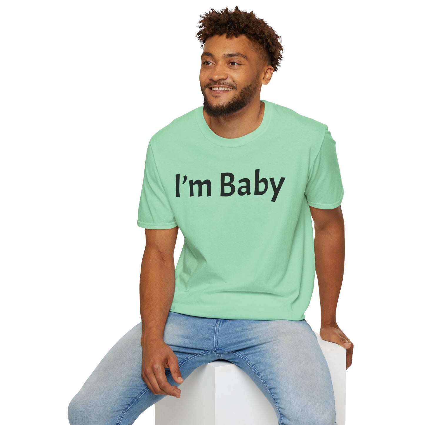 I’m Baby T-Shirt