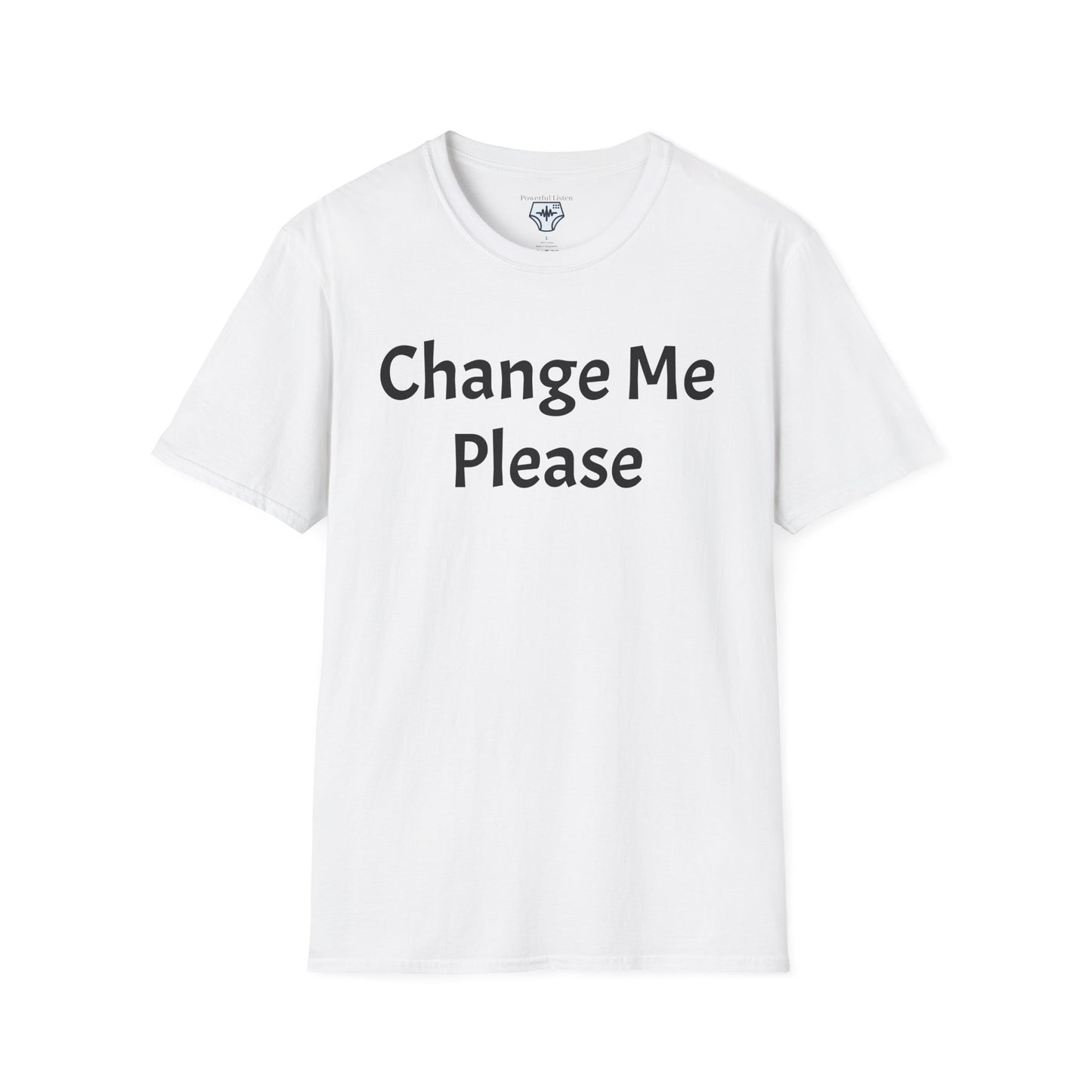 Change Me Please T-Shirt