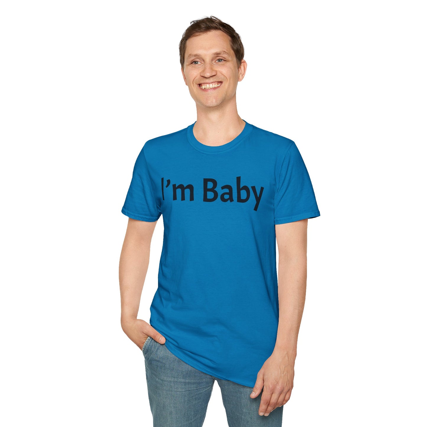 I’m Baby T-Shirt