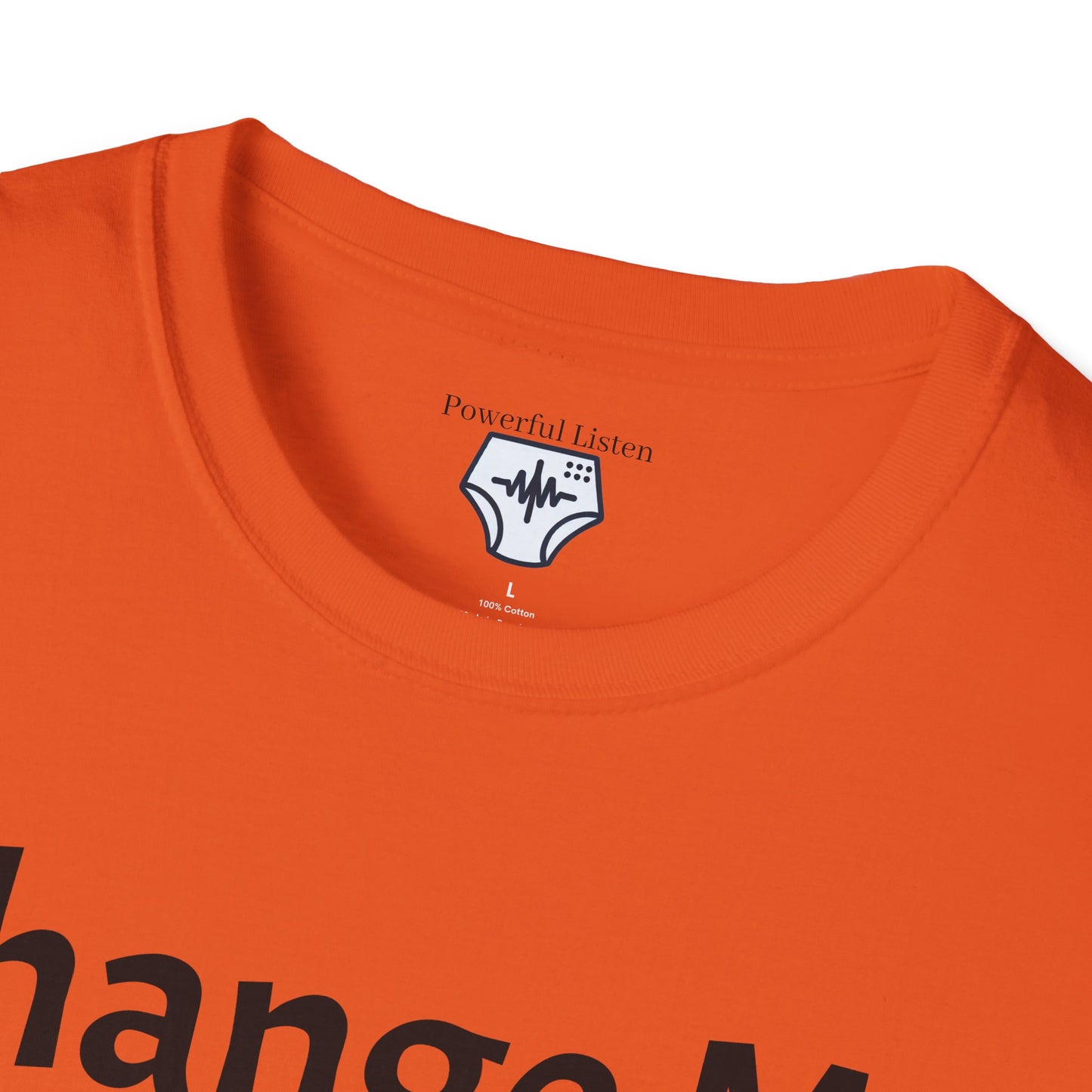 Change Me Please T-Shirt
