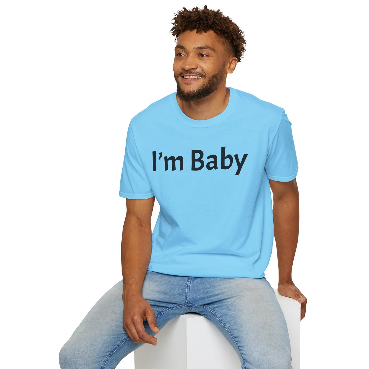 I’m Baby T-Shirt