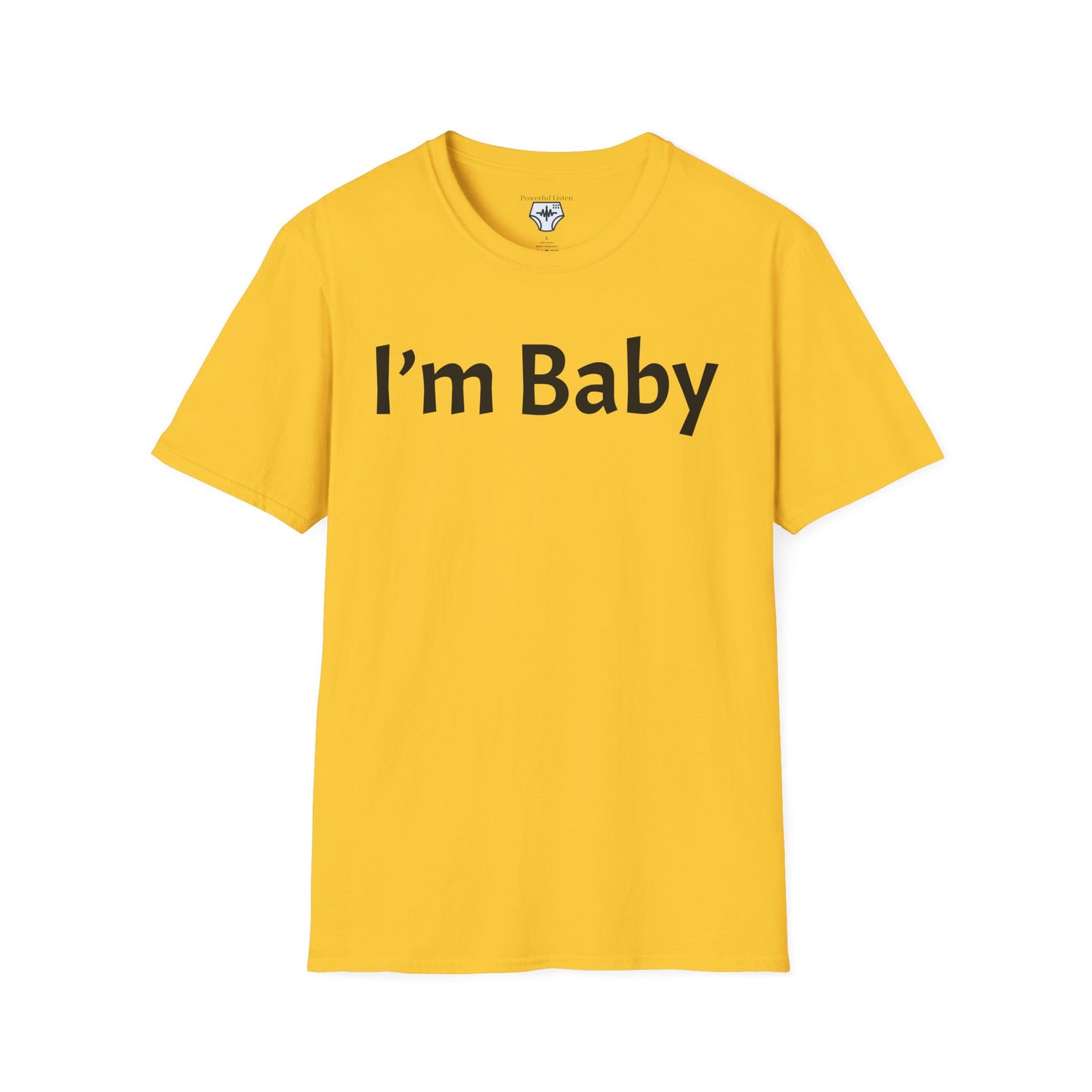I’m Baby T-Shirt
