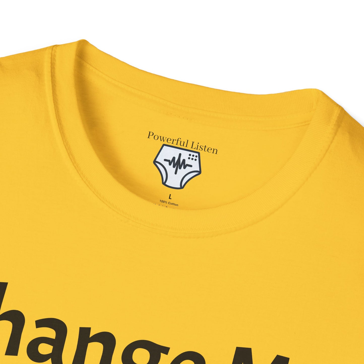 Change Me Please T-Shirt