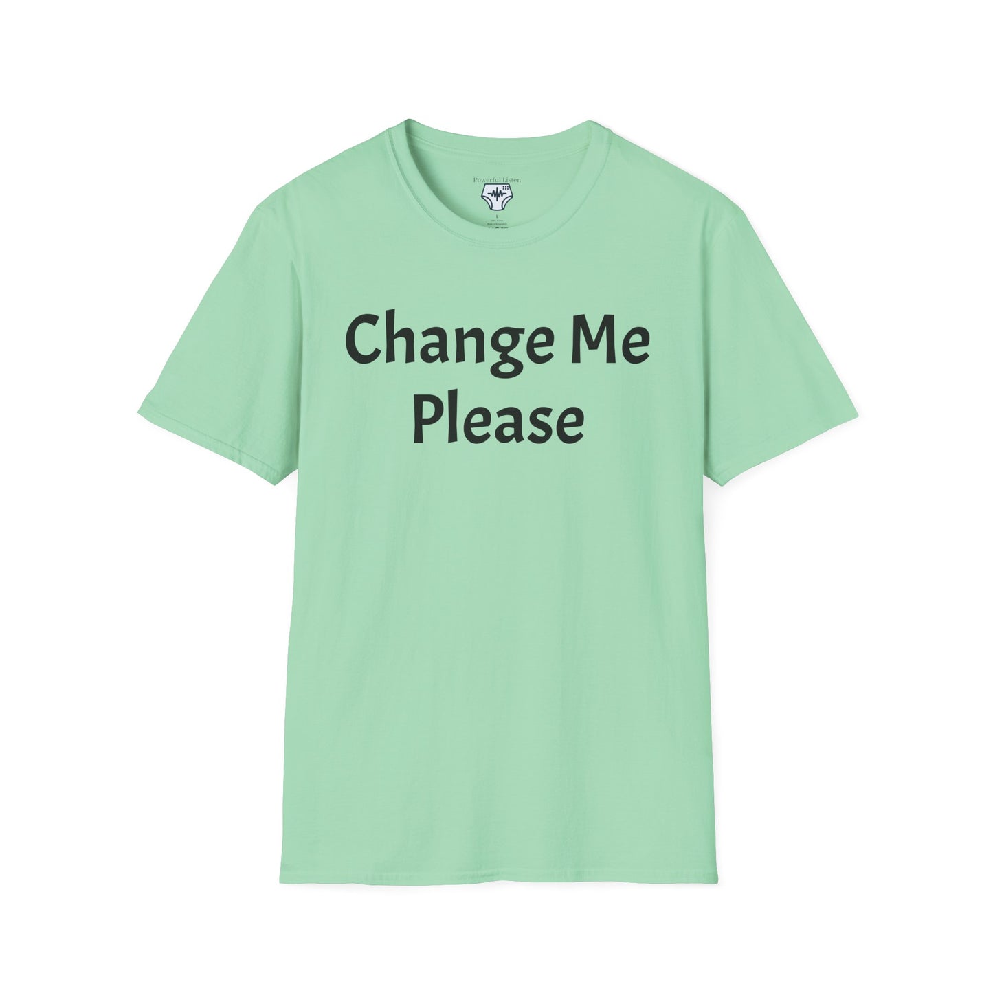 Change Me Please T-Shirt