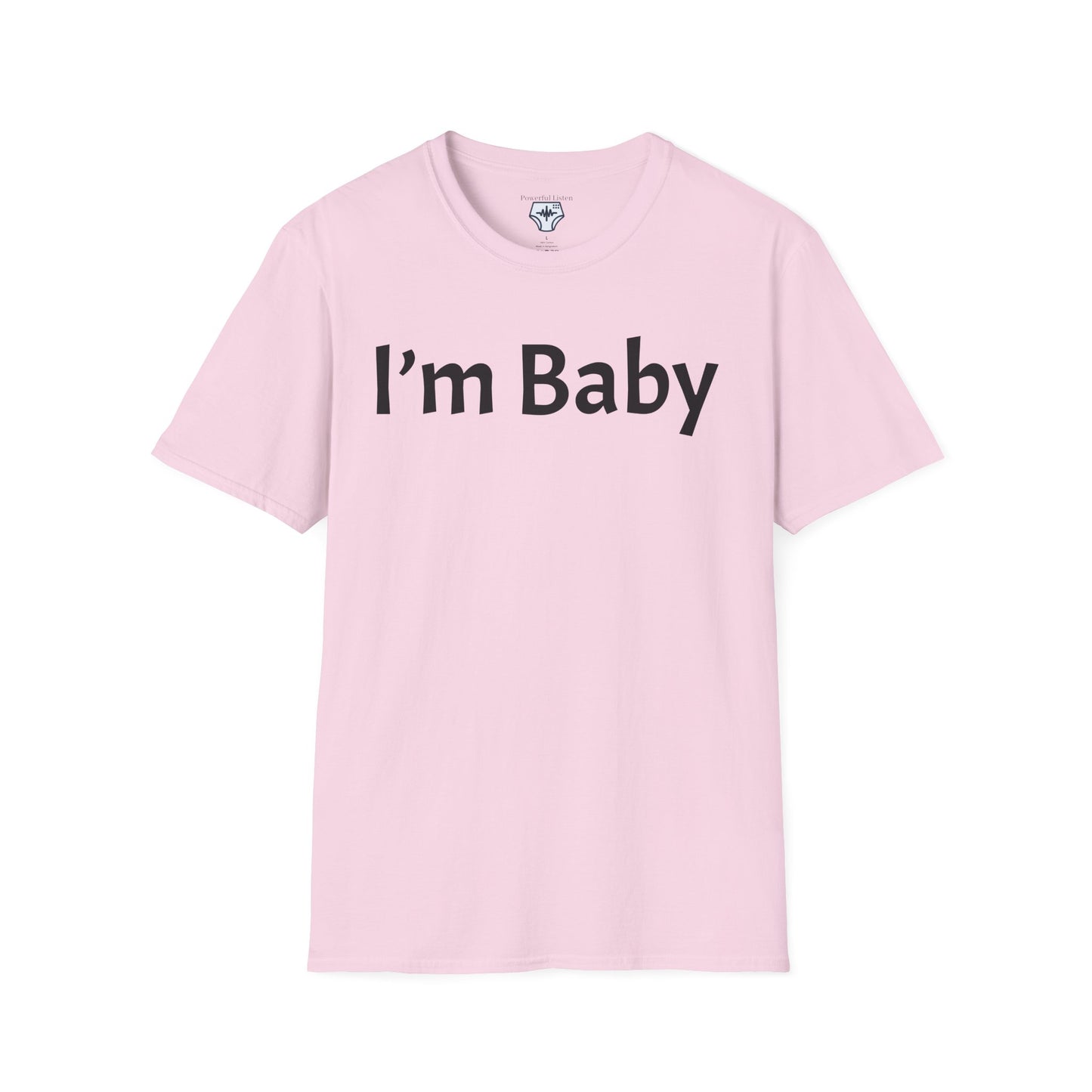 I’m Baby T-Shirt