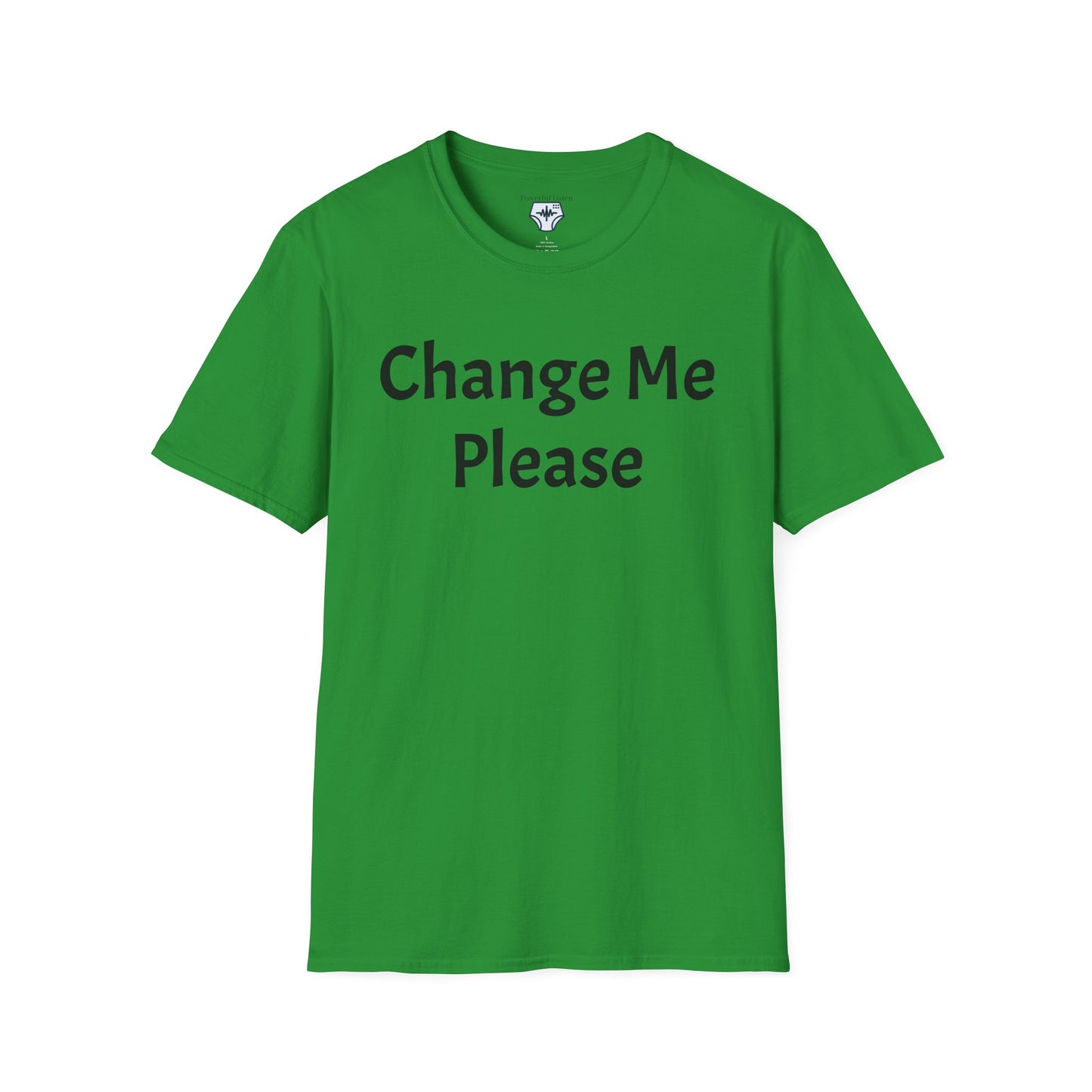 Change Me Please T-Shirt