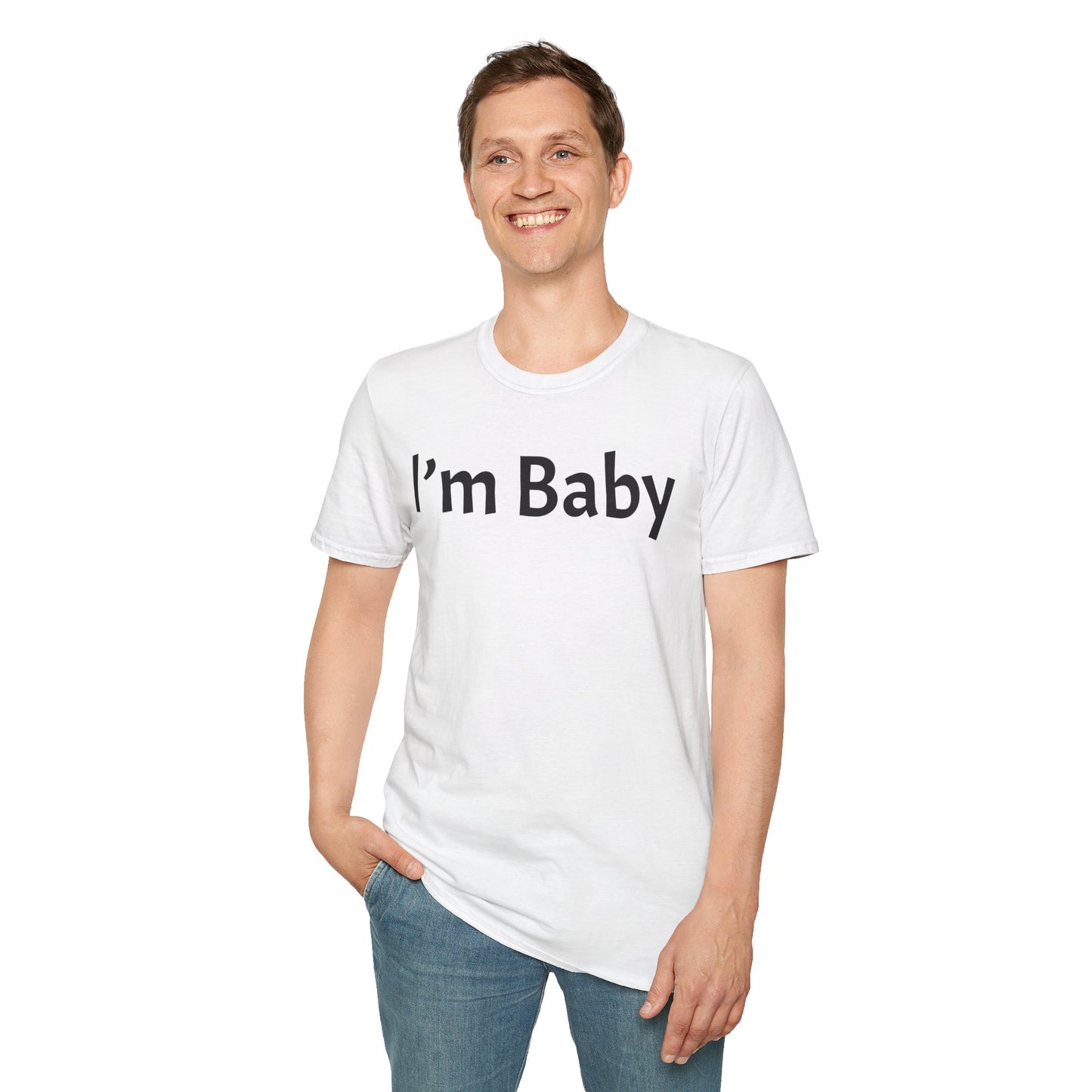 I’m Baby T-Shirt