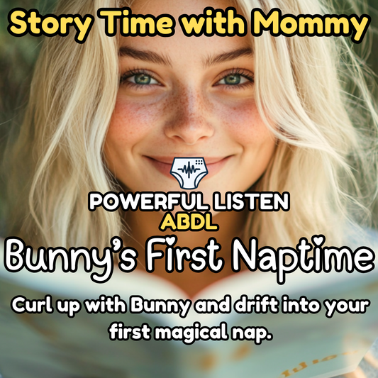 Bunny’s First Naptime - Mommy - Story - ABDL Hypnosis, Wetting, Loss of Control, Baby Brain, Diaper Dependency, Teasing, Magic