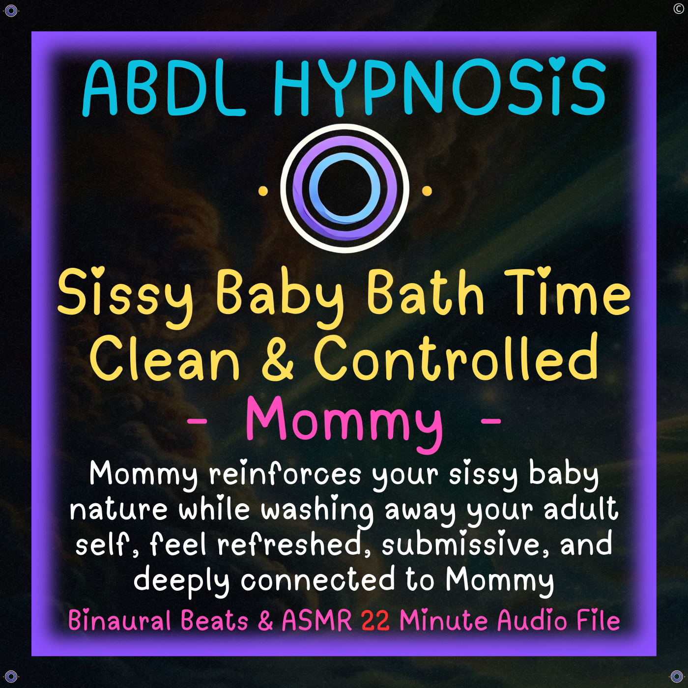 Sissy Baby Bath Time: Clean and Controlled - Mommy -  ABDL Hypnosis - Feminization, Accidents, little baby, Body Relaxation, Regression, Baby Brain