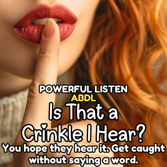 Is That a Crinkle I Hear? - Mommy - ABDL Hypnosis, Regression, Wetting, Messing, Training, Untraining, Loop