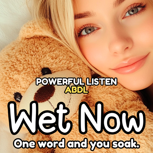 Wet Now - Mommy - ABDL Hypnosis, Regression, Wetting, Messing, Training, Untraining, Loop