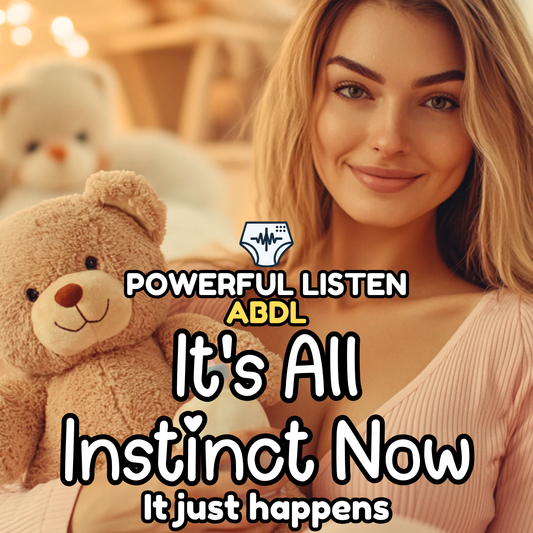 It's All Instinct Now - Mommy - ABDL Hypnosis, Regression, Wetting, Messing, Training, Untraining, Loop